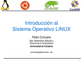 Introduccin al  Sistema Operativo LINUX  Pedro Corcuera  Dpto. Matemtica Aplicada y  Ciencias