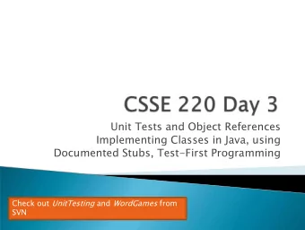 Documented Stubs, Test-First Programming Check out UnitTesting and WordGames from  SVN  Dont