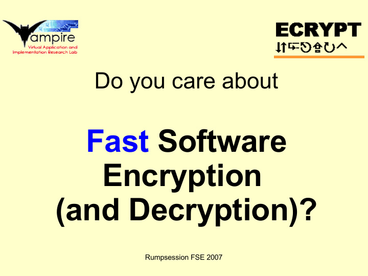 fast software encryption and decryption