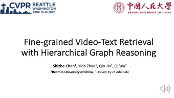 Fi  Fine  ne-gr  grained  ained Vid  Video  eo-Te  Text Re  Retrieval  wi  with  th Hier  Hierar