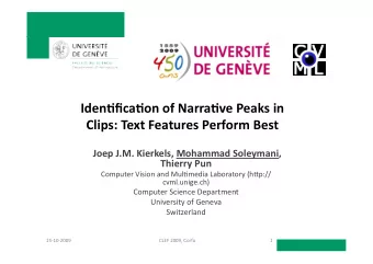 Iden%fica%onofNarra%vePeaksin  Clips:TextFeaturesPerformBest