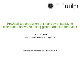 Probabilistic prediction of solar power supply to  distribution networks, using global radiation