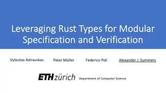 Le  Lever  eragin  aging  g Rust Types  es for Modular  lar  Speci  cification and Verification
