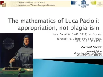 Luca Pacioli (c. 1447  1517) conference  Sansepolcro, Urbino, Perugia, Firenze,  Italy, 14-17