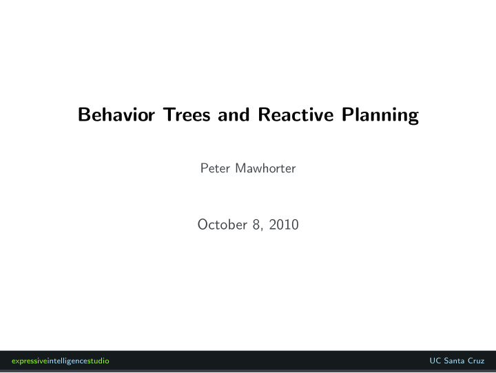 behavior trees and reactive planning