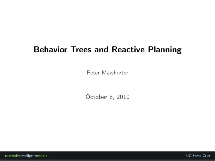 behavior trees and reactive planning