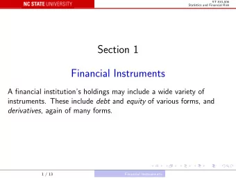 Section 1  Financial Instruments  A financial institutions holdings may include a wide variety