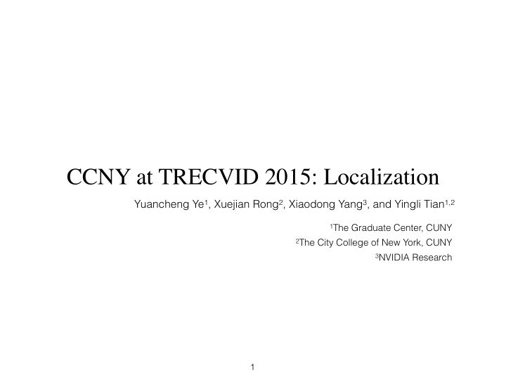 ccny at trecvid 2015 localization