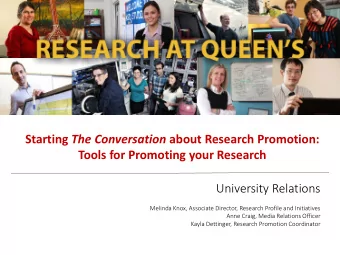 Starting The Conversation about Research Promotion:  Tools for Promoting your Research  University