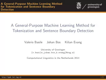 A General-Purpose Machine Learning Method for  Tokenization and Sentence Boundary Detection