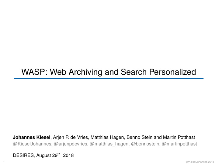 wasp web archiving and search personalized