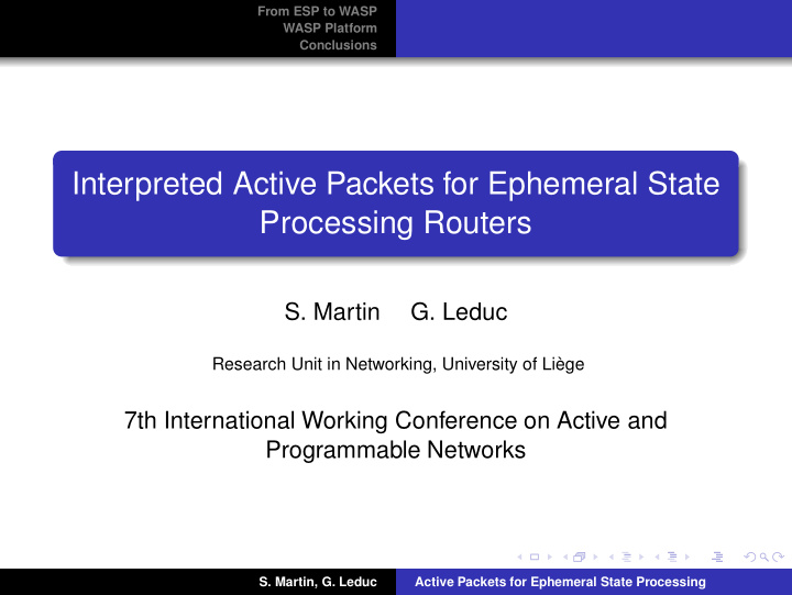 interpreted active packets for ephemeral state processing