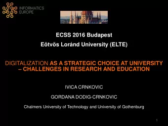 ECSS 2016 Budapest  Etvs Lornd University (ELTE) DIGITALIZATION AS A STRATEGIC CHOICE AT