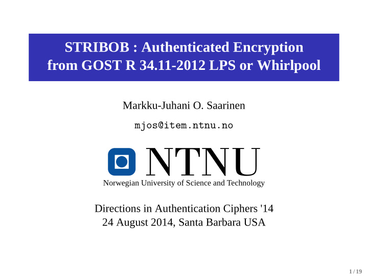 stribob authenticated encryption from gost r 34 11 2012