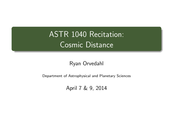 astr 1040 recitation cosmic distance