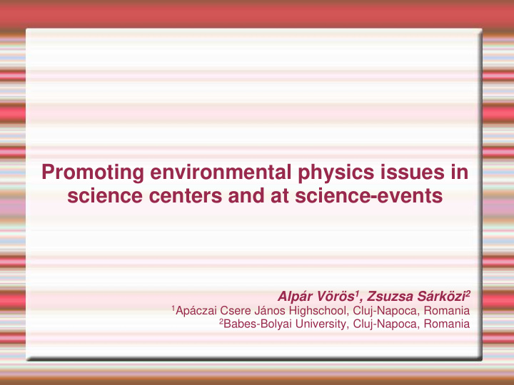 promoting environmental physics issues in