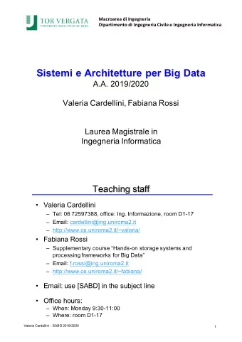 Sistemi e Architetture per Big Data  A.A. 2019/2020  Valeria Cardellini, Fabiana Rossi  Laurea