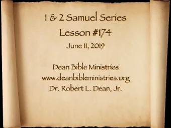1 &amp; 2 Samuel Series  Lesson #174  June 11, 2019  Dean Bible Ministries