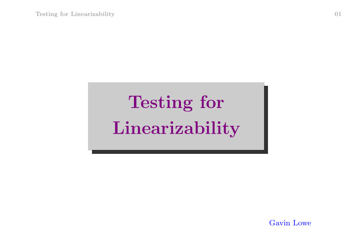 testing for linearizability