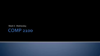 Week 6 -Wednesday  What did we talk about last time?  Exam 1  Before that:  Review