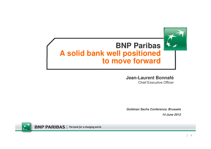 bnp paribas a solid bank well positioned to move forward