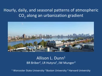 Hourly, daily, and seasonal patterns of atmospheric CO 2 along an urbanization gradient Allison L.