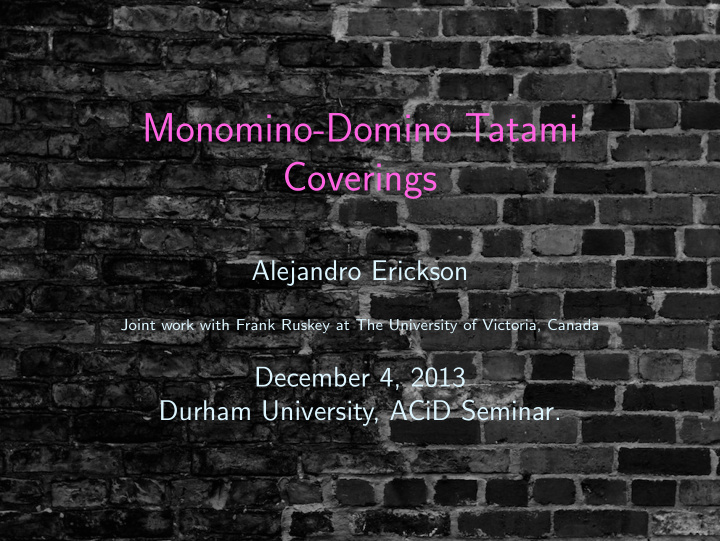 monomino domino tatami coverings