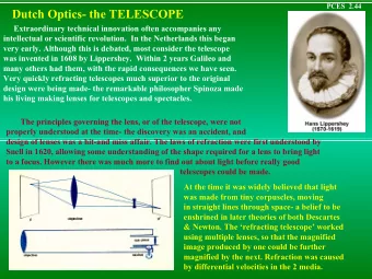 Dutch Optics- the TELESCOPE  Extraordinary technical innovation often accompanies any  intellectual