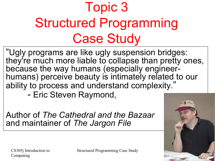 topic 3 structured programming case study