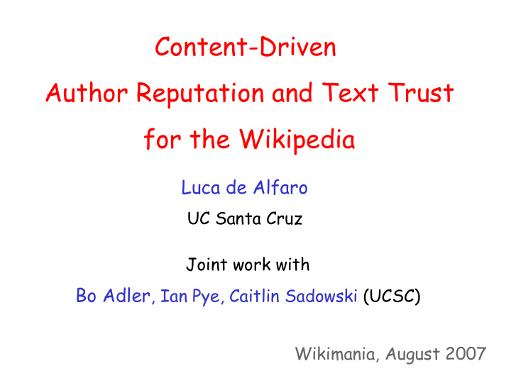 content driven author reputation and text trust for the