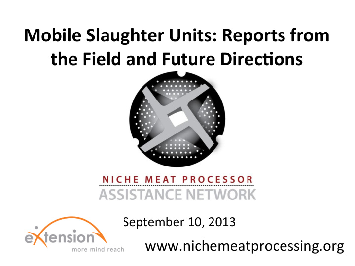 mobile slaughter units reports from the field and future