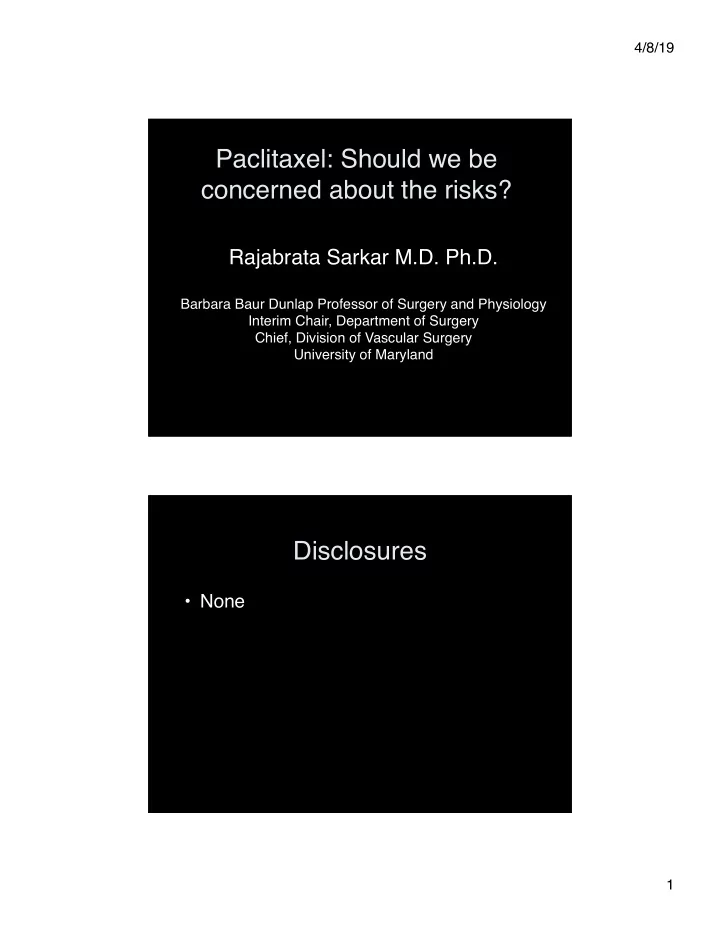 paclitaxel should we be concerned about the risks