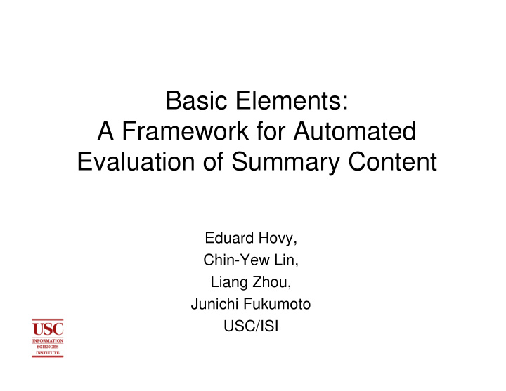 basic elements a framework for automated evaluation of