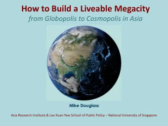 How to Build a Liveable Megacity from Globopolis to Cosmopolis in Asia  Mike Douglass Asia Research