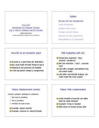 Outline  Security risk and management  Some terminology  CSci 5271  Introduction to Computer