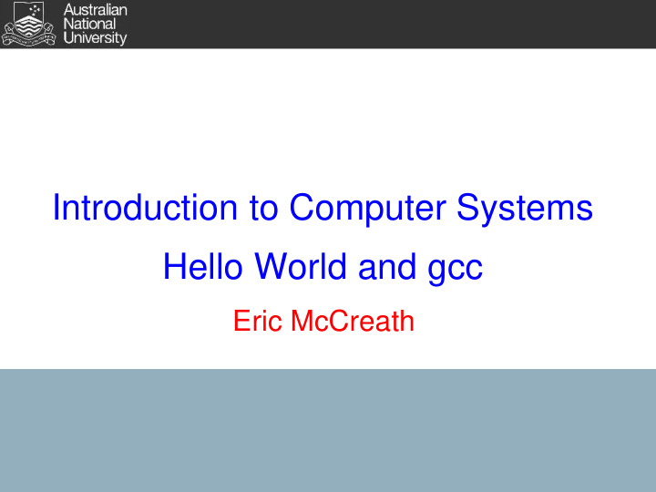 introduction to computer systems hello world and gcc