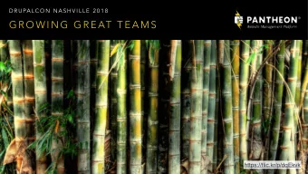 G R O W I N G  G R E AT  T E A M S  https://flic.kr/p/dqEkvk  D R E W  G O R T O N My (Partial)