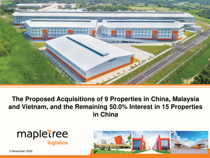 the proposed acquisitions of 9 properties in china