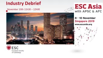 Industry Debrief November 10th 11h30  12h00    Introduction Round    Key Congress Figures