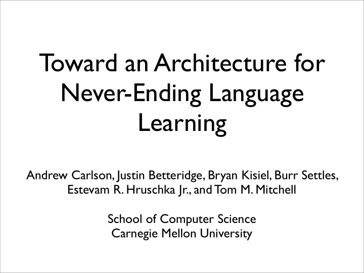 toward an architecture for never ending language learning