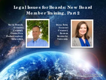 L  e g a l Issue s for Boa rds: Ne w Boa rd  Me mbe r T  ra ining , Pa rt 2  T  ra vis Powe ll,  Da
