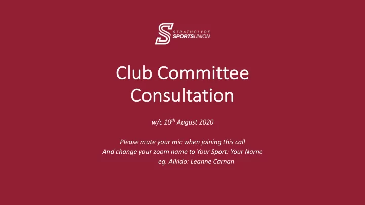 cl club com committee con consu sultati tion on
