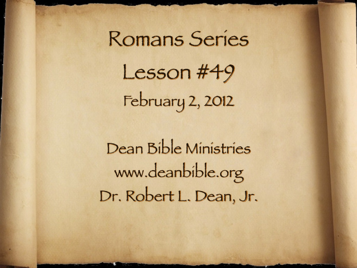 romans series lesson 49