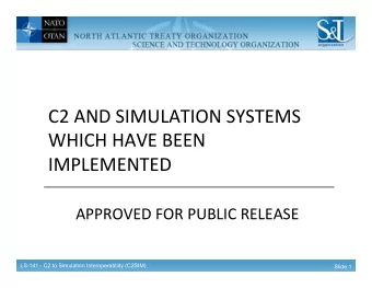 C2  AND  SIMULATION  SYSTEMS    WHICH  HAVE  BEEN    IMPLEMENTED