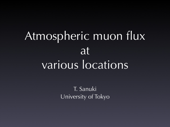 atmospheric muon flux at various locations