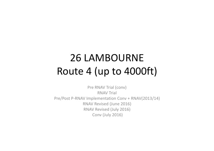 26 lambourne 26 lambourne route 4 up to 4000ft p