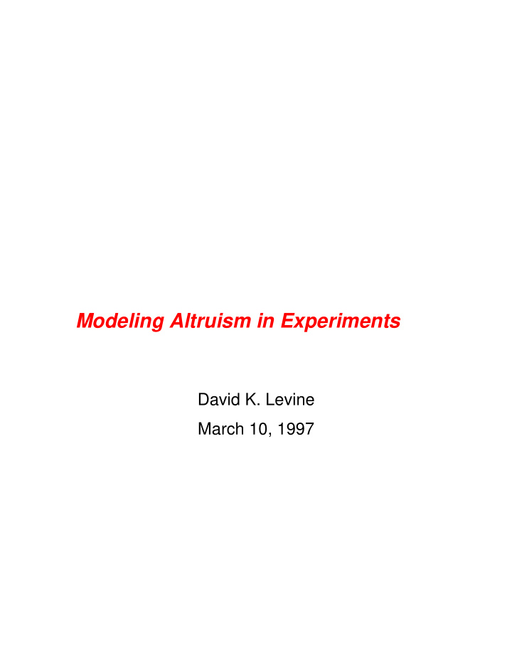 modeling altruism in experiments