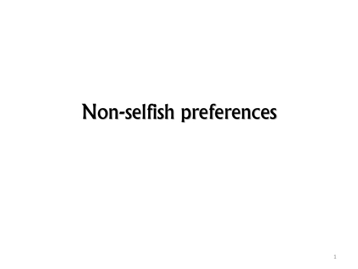 non selfish preferences