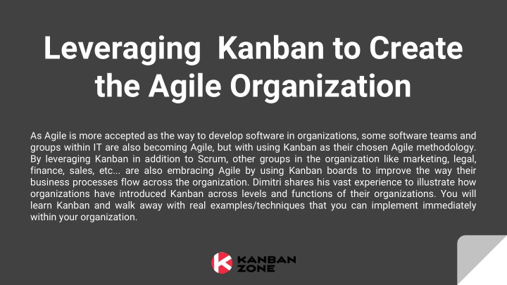 leveraging kanban to create the agile organization
