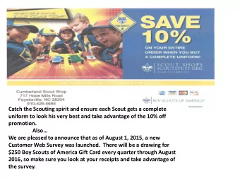 Catch the Scouting spirit and ensure each Scout gets a complete  uniform to look his very best and